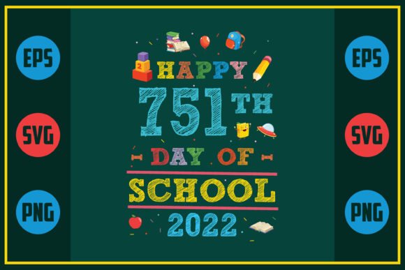 751st Day of School: Graphics for Crafts