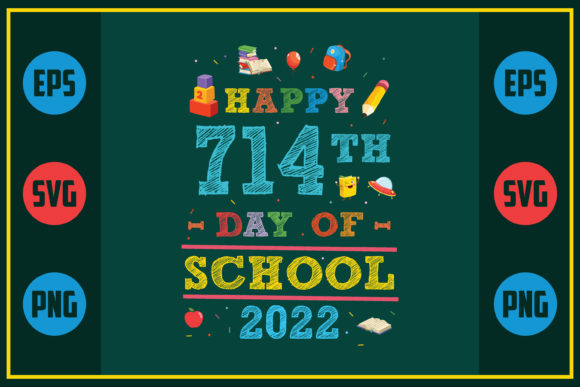 Happy 714th Day of School 2022 Graphics for Crafts