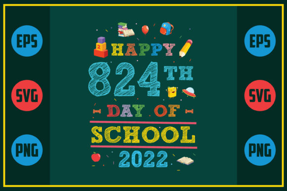 Happy 824th Day of School: Graphics for Crafts